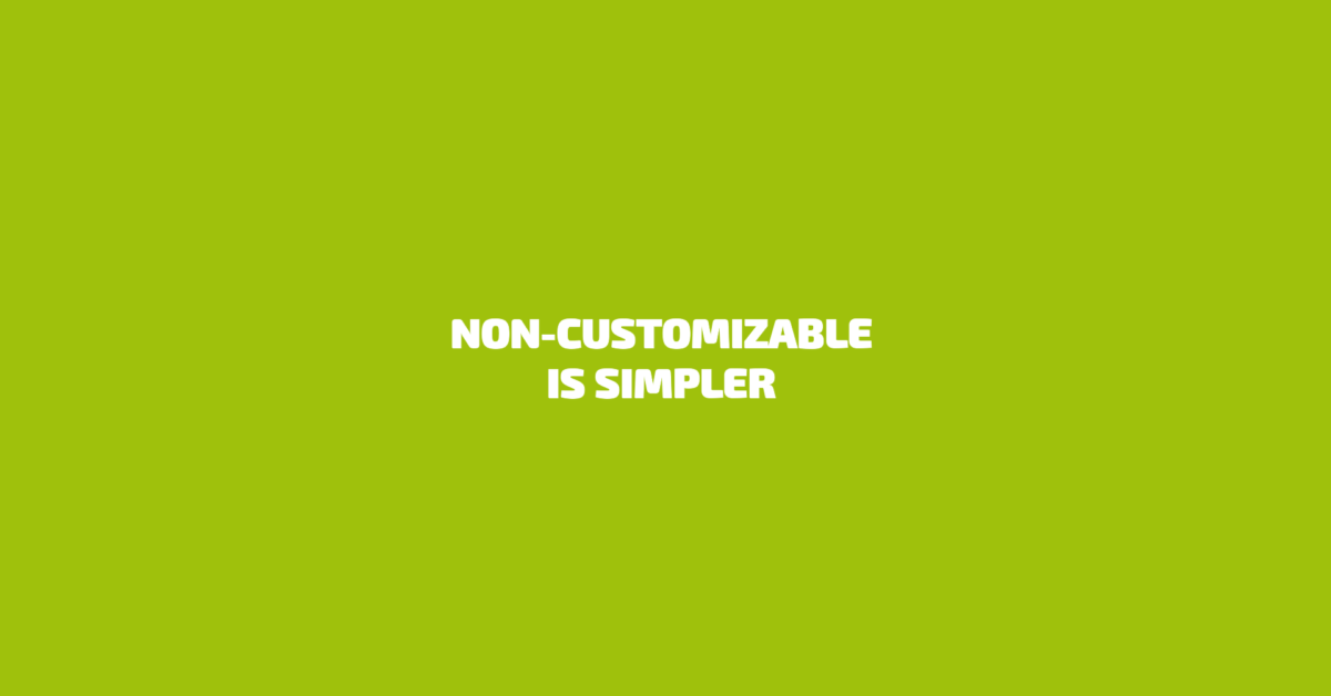 non-customizable-is-simpler-dav-shy-we-write